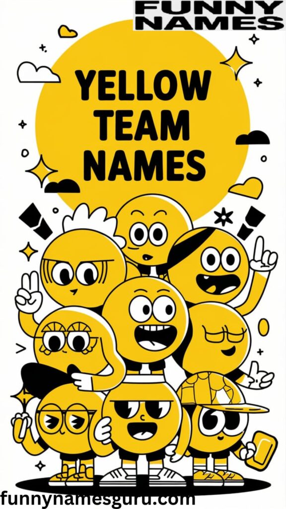 Yellow Team Names