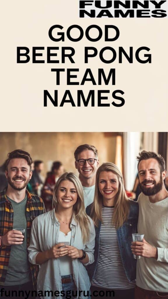 Good Beer Pong Team Names