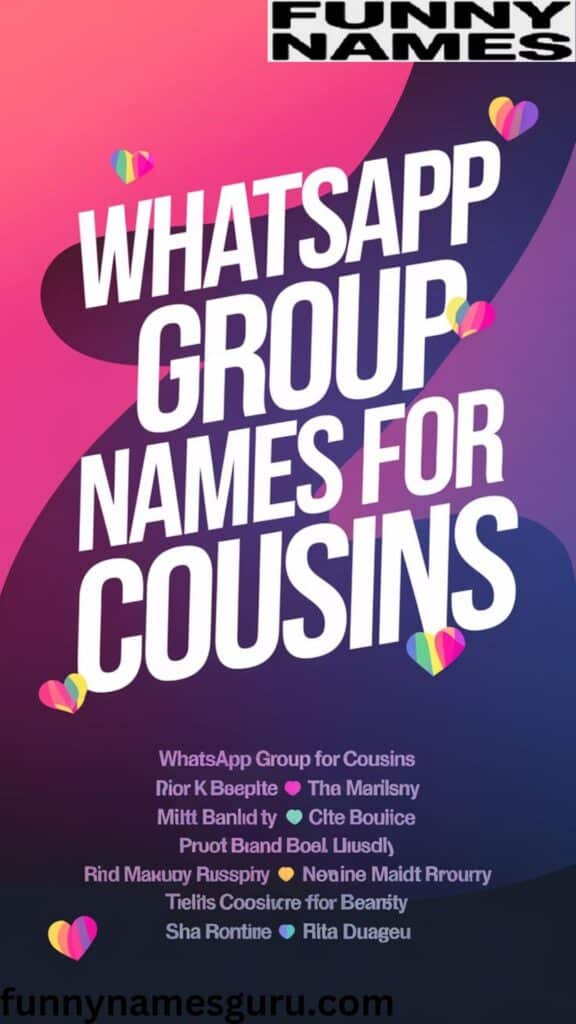 WhatsApp Group Names for Cousins