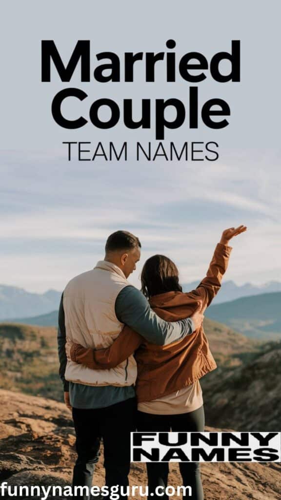 Married Couple Team Names