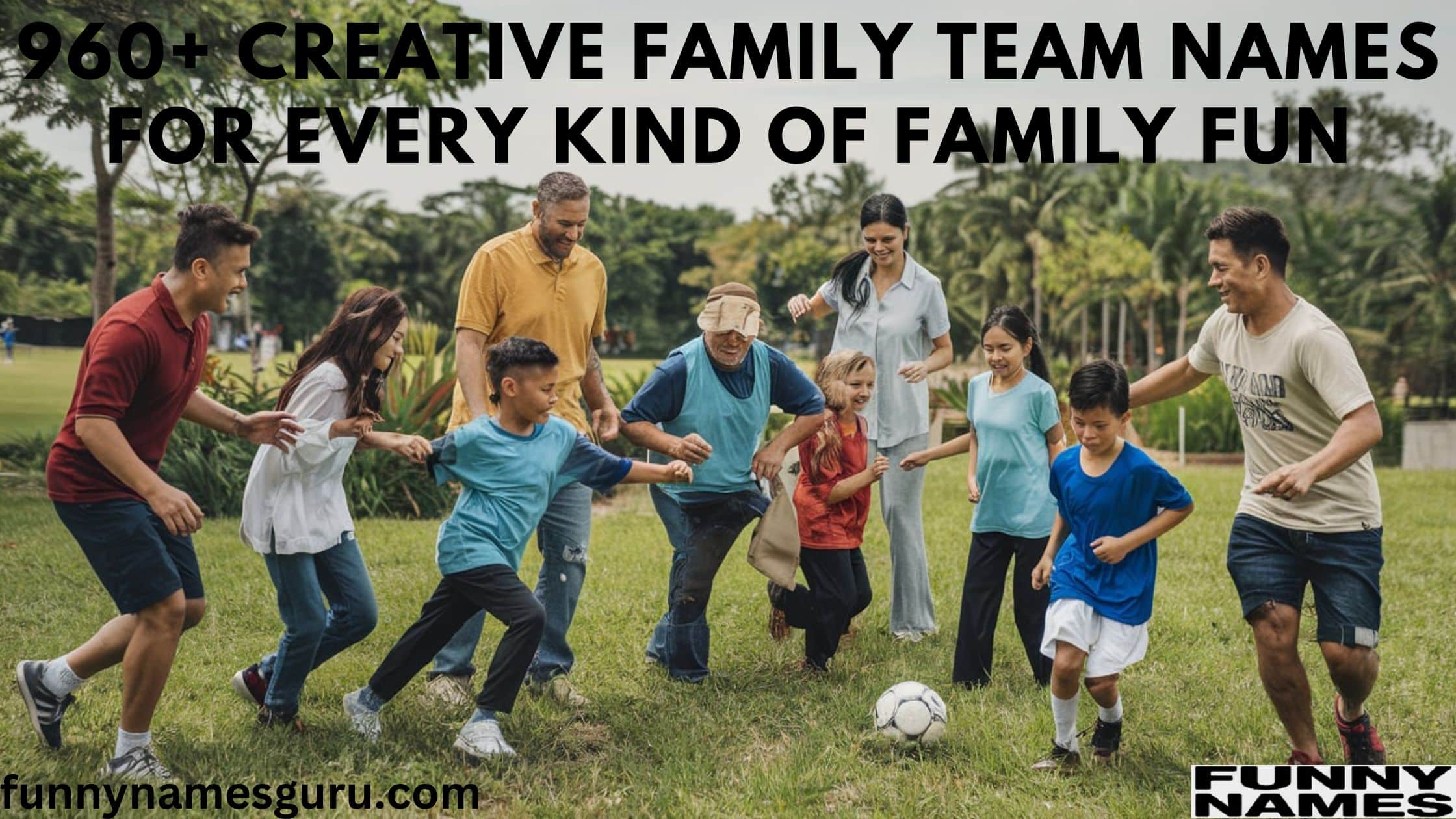 Family Team Names