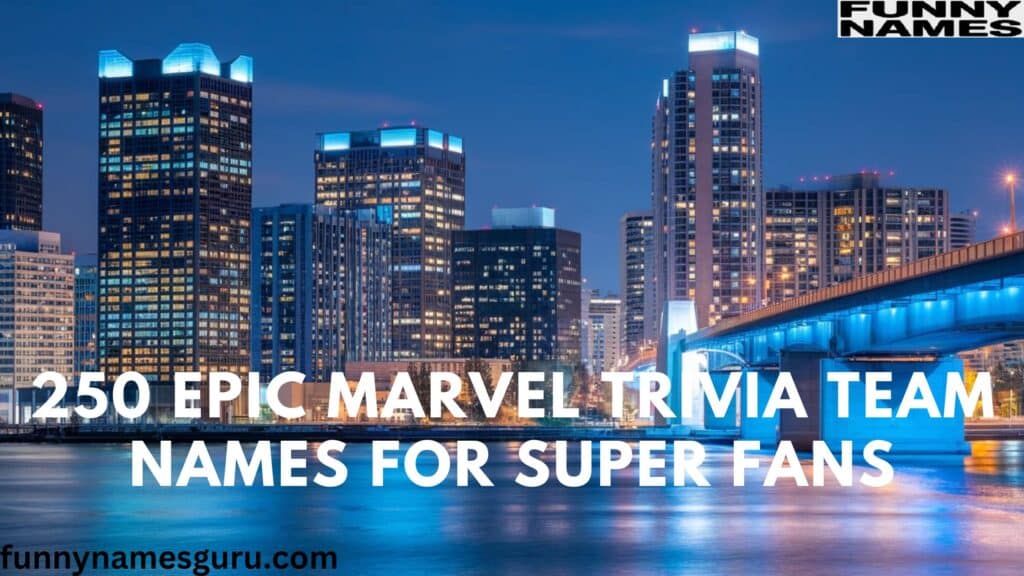 250 Epic Marvel Trivia Team Names for Super Fans