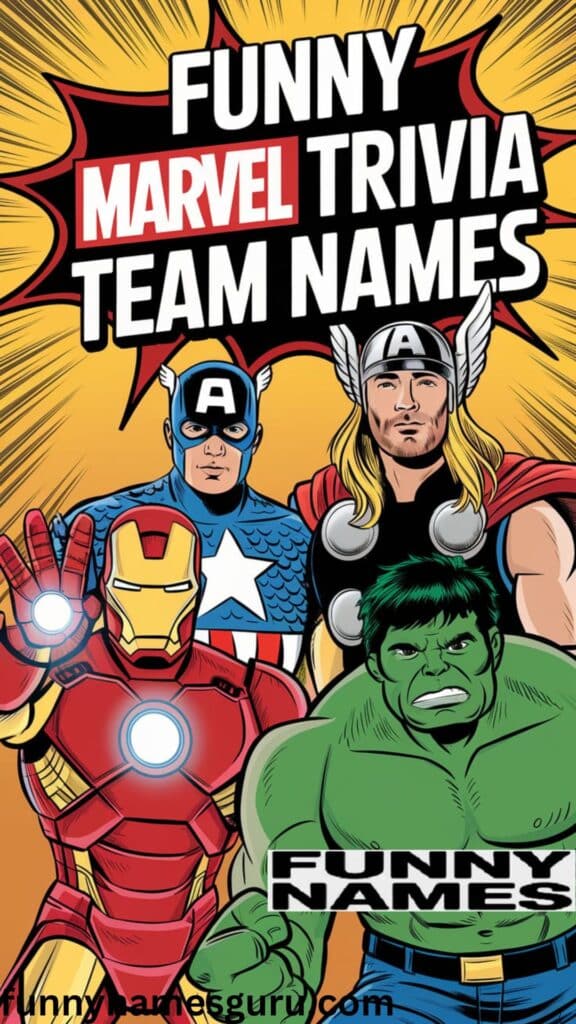 Funny Marvel Trivia Team Names