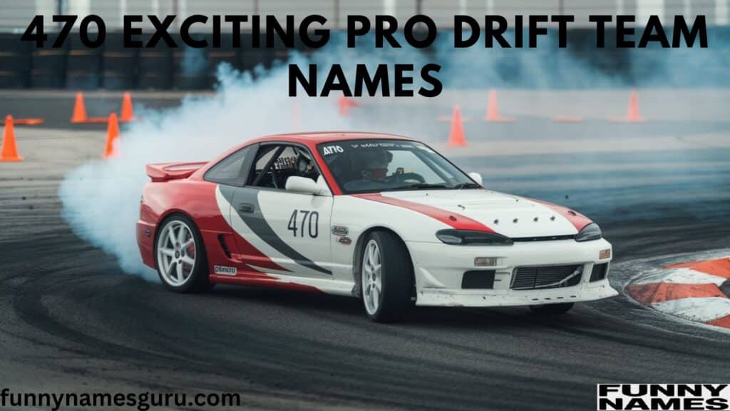 Drift Team Names